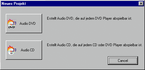 Herstellung einer Audio DVD oder Audio CD mit Audio DVD Creator